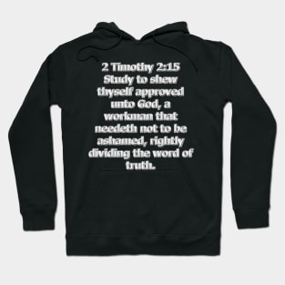 2 Timothy 2:15 (KJV) Hoodie